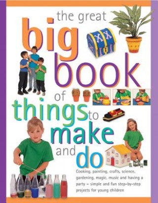 Libro Great Big Book of Things to Make and Do Sally Walton