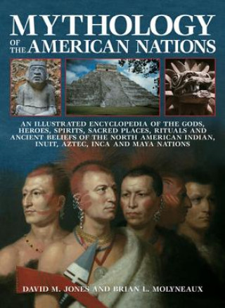 Kniha Mythology of the American Nations David M Jones
