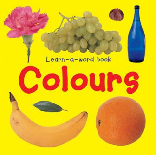 Buch Learn-a-word Book: Colours Nicola Tuxworth