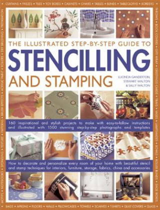 Book Illustrated Step-by-step Guide to Stencilling and Stamping Lucinda Ganderton