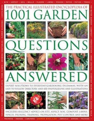 Livre Practical Illustrated Encyclopedia of 1001 Garden Questions Answered Andrew Mikolajski