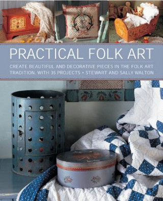 Книга Practical Folk Art Stewart Walton