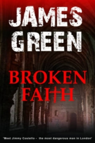 Knjiga Broken Faith James Green