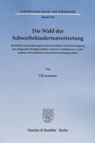 Książka Die Wahl der Schwerbehindertenvertretung. Till Sachadae