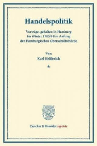 Kniha Handelspolitik. Karl Helfferich