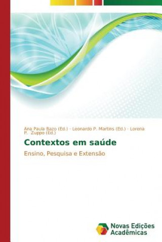 Kniha Contextos em saude Ana Paula Bazo