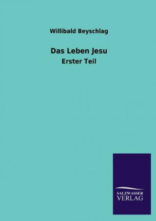 Carte Leben Jesu Willibald Beyschlag