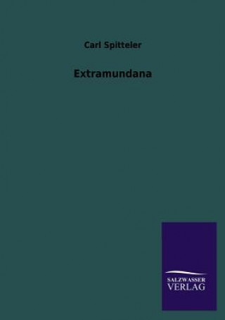 Livre Extramundana Carl Spitteler