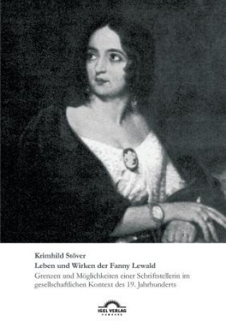 Kniha Leben und Wirken der Fanny Lewald Krimhild Stöver