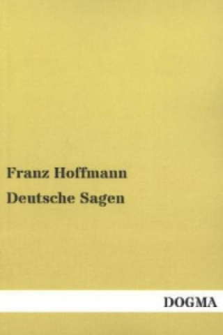 Knjiga Deutsche Sagen Franz Hoffmann