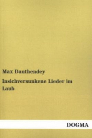 Carte Insichversunkene Lieder im Laub Max Dauthendey
