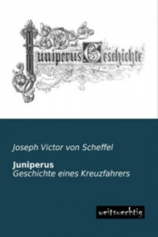 Knjiga Juniperus Joseph Victor von Scheffel