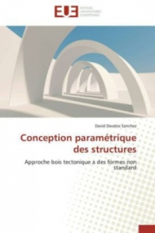 Kniha Conception paramétrique des structures David Davalos Sanchez