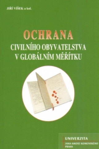 Książka Ochrana civilního obyvatelstva v globálním měřítku Jiří Víšek a kolektív