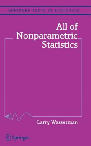 Kniha All of Nonparametric Statistics Larry Wasserman