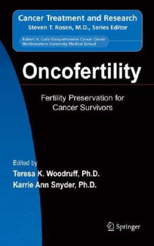 Knjiga Oncofertility Teresa K. Woodruff