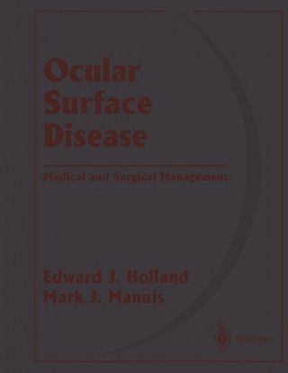 Książka Ocular Surface Disease Edward J. Holland
