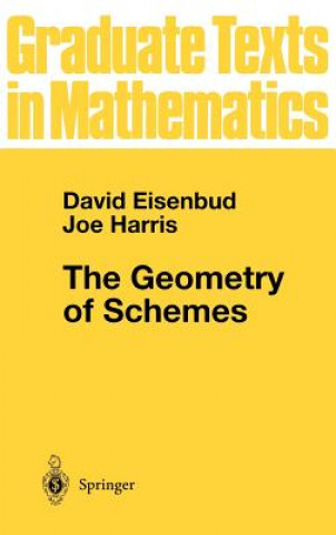 Kniha The Geometry of Schemes David Eisenbud