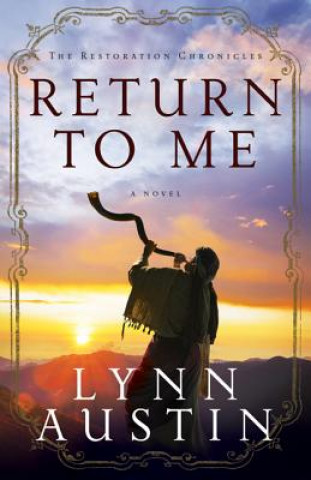 Kniha Return to Me Lynn Austin