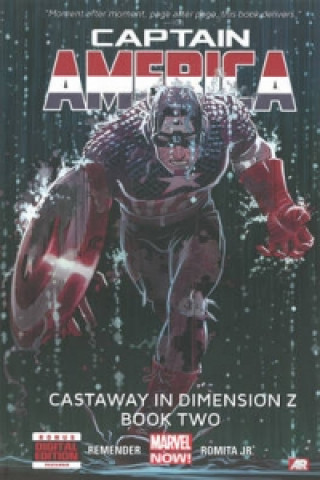 Könyv Captain America - Volume 2: Castaway In Dimension Z - Book 2 (marvel Now) (marvel Now) Rick Remender