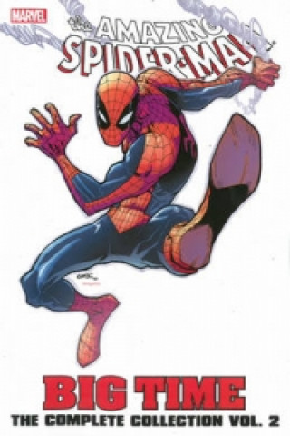 Carte Spider-man: Big Time - The Complete Collection Volume 2 Dan Slott