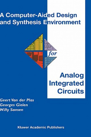 Книга Computer-Aided Design and Synthesis Environment for Analog Integrated Circuits Geert van der Plas