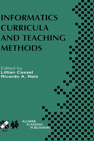 Carte Informatics Curricula and Teaching Methods Lillian Cassel