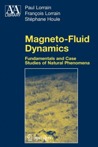 Libro Magneto-Fluid Dynamics Paul Lorrain