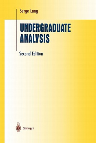 Kniha Undergraduate Analysis Serge Lang