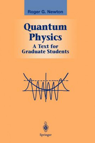 Carte Quantum Physics Roger G. Newton