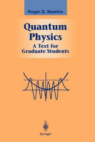 Book Quantum Physics Roger G. Newton