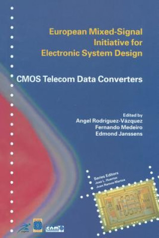 Carte CMOS Telecom Data Converters Ángel Rodríguez-Vázquez