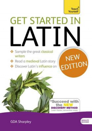 Könyv Get Started in Latin Absolute Beginner Course G D A Sharpley