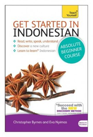 Kniha Get Started in Indonesian Absolute Beginner Course Christopher Byrnes