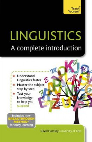 Carte Linguistics: A Complete Introduction: Teach Yourself David Hornsby