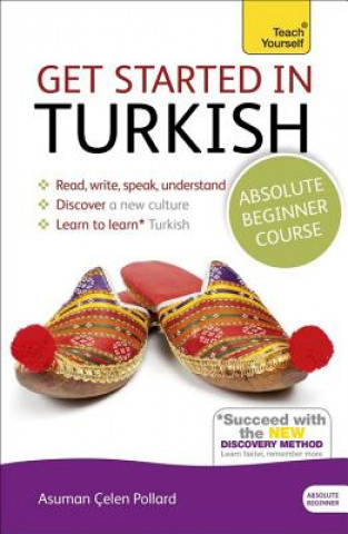 Книга Get Started in Turkish Absolute Beginner Course Asuman Pollard