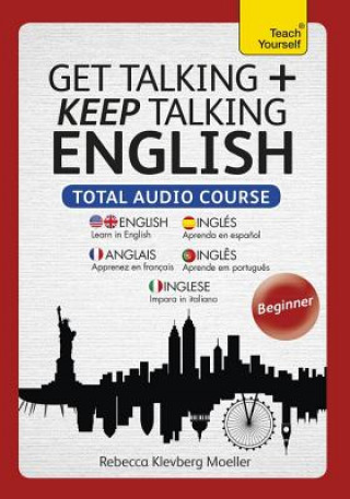 Audio Get Talking and Keep Talking English Total Audio Course Rebecca Moeller