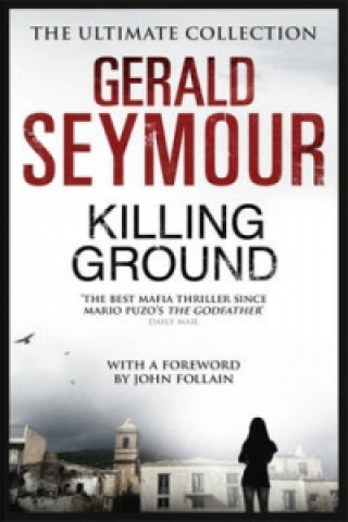 Knjiga Killing Ground Gerald Seymour