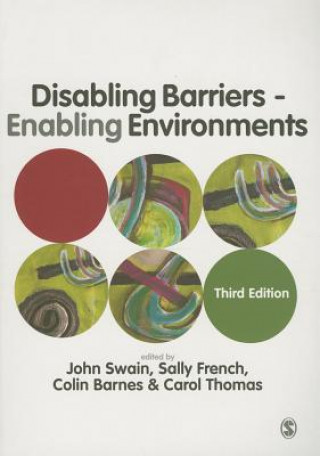 Knjiga Disabling Barriers - Enabling Environments John Swain