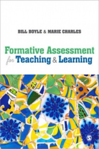 Könyv Formative Assessment for Teaching and Learning Bill Boyle