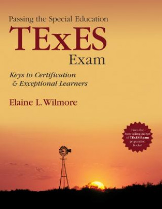 Carte Passing the Special Education TExES Exam Elaine L Wilmore