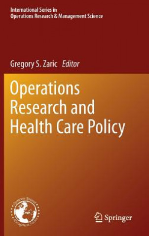 Kniha Operations Research and Health Care Policy Gregory S. Zaric