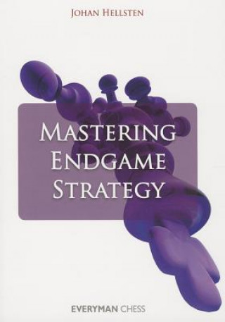 Книга Mastering Endgame Strategy Johann Hellsten
