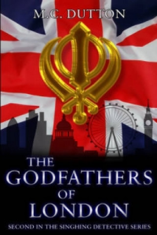 Könyv Godfathers of London M C Dutton