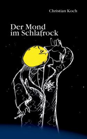 Carte Mond im Schlafrock Christian Koch