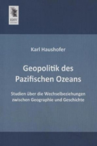 Buch Geopolitik des Pazifischen Ozeans Karl Haushofer