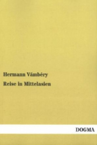 Książka Reise in Mittelasien Hermann Vámbéry