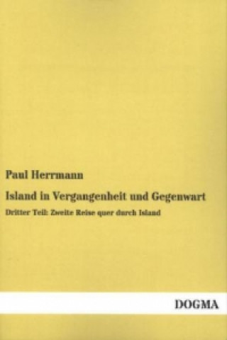 Carte Island in Vergangenheit und Gegenwart. Tl.3 Paul Herrmann