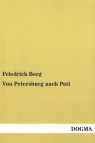 Book Von Petersburg nach Poti Friedrich Berg