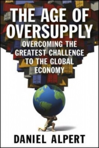 Book Age of Oversupply Daniel Alpert